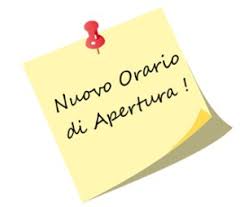 NUOVO ORARIO DI APERTURA